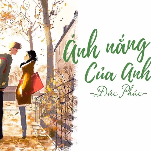 Ánh Nắng Của Anh – Đức Phúc