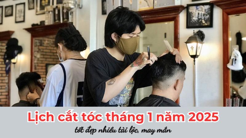 Bảng Lịch Cắt Tóc Tháng 1 Năm 2025