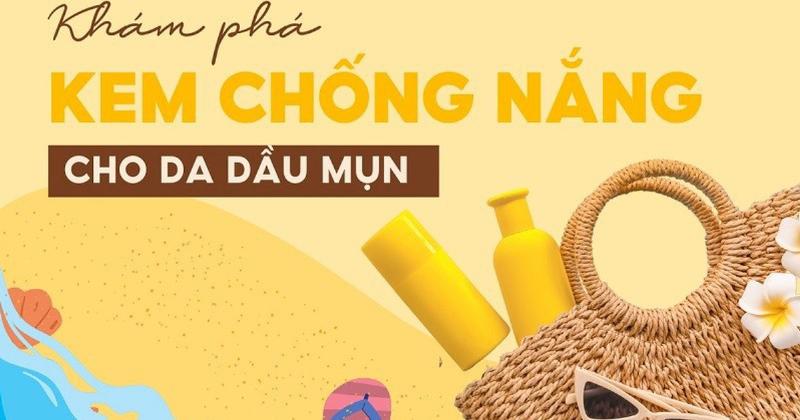 Kem chống nắng cho da mụn