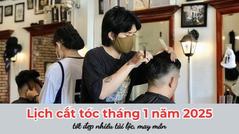 Kết luận lịch cắt tóc đầu năm 2025