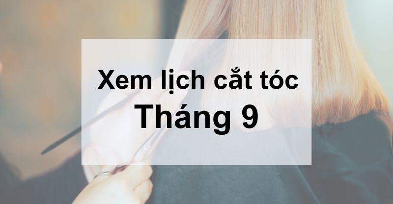 Ngày Cắt Tóc Đẹp Cho 12 Con Giáp