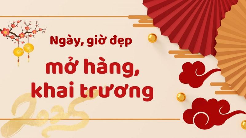 Ngày Nào Khai Trương Tốt 2025 Để Thu Hút Tài Lộc