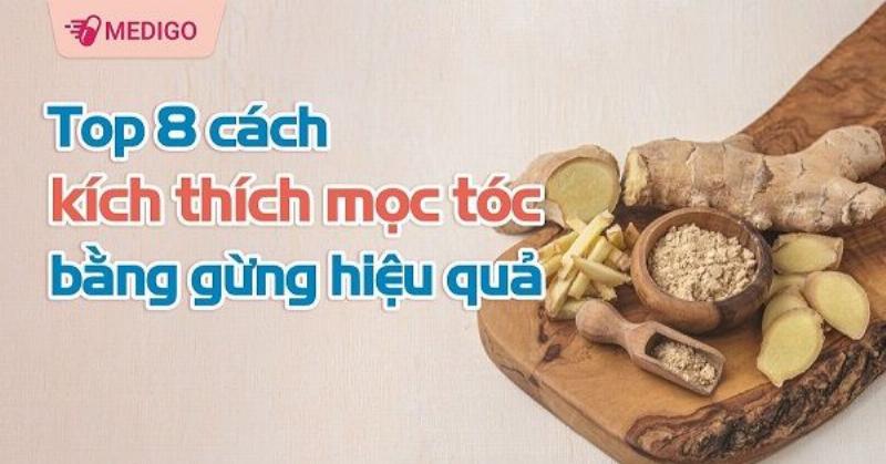 Gừng kích thích mọc tóc