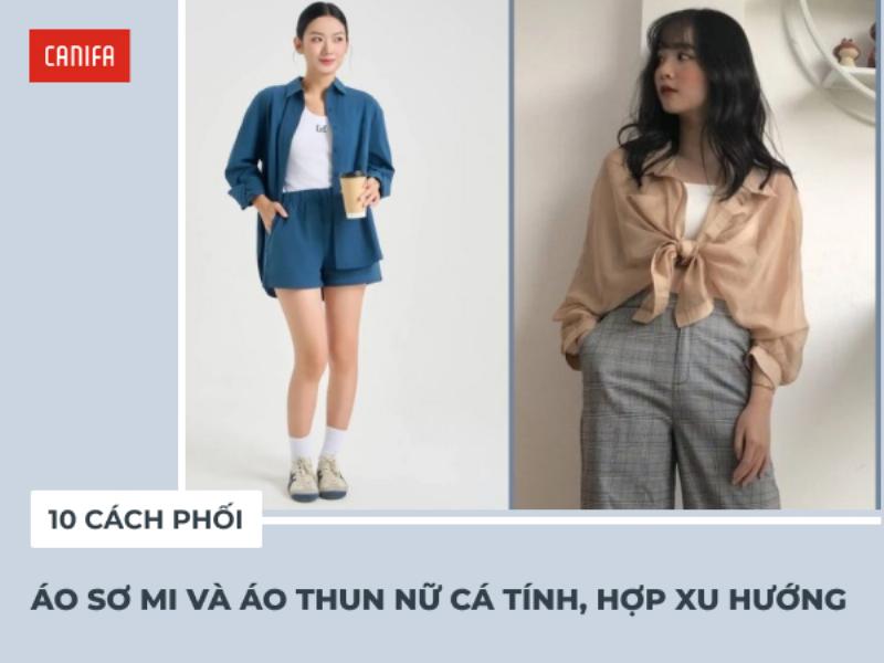 Huong dan phoi ao so mi buoc vat ket hop quan short tao phong cach tre trung va nang dong.