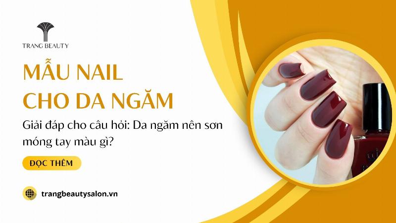 Mau son mong tay nude caramel am ap phu hop voi da ngam